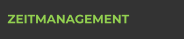 ZEITMANAGEMENT